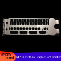 10pcs Graphic card RX580 Bracket for Dataland RX580 / XFX RX580 4G RX 580 Video Card Baffle No. 0959002