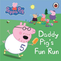 Peppa Pig：Daddy Pig s Fun Run 爸爸豬的趣味賽跑精裝硬頁書