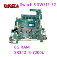 OUGEDA GU2DM_MB NBLDS11003 NBLDS1100373 For ACER Switch 5 SW512-52 laptop motherboard 8G RAM SR342 I5-7200U main board
