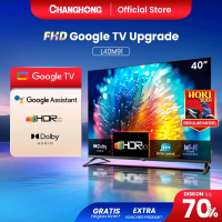 Changhong Google TV 40 inch FHD Dolby Audio Google Play Netflix Youtube Bluetooth USB Google Assista
