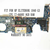 FAST SHIPPING 903876-001 DAY0FAMBAC1 REV :C For HP EliteBook 1040 G3 Laptop Motherboard I7-6600U CPU 8GB RAM 90 DAYS WARRANTY