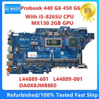 For HP Probook 440 G6 450 G6 Laptop Motherboard With i5-8265U CPU MX130 2GB GPU L44889-601 L44889-001 DA0X8JMB8E0
