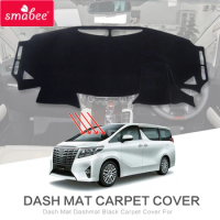 smabee Dash Mat Dashmat for Toyota Alphard vellfire AH30 2015 - 2020 Accessories Dashboard Pad Carpet Cover Non-Slip Protective
