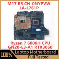 CN-0NYPVW 0NYPVW NYPVW For DELL M17 R5 Laptop Motherboard LA-L761P With AMD Ryzen 7 6800H CPU GN20-E3-A1 RTX3060 100%Tested Good