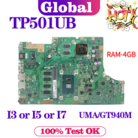 Notebook Mainboard For ASUS Vivobook Flip TP501UB TP501U TP501UA TP501UQ TP501UQK Laptop Motherboard I3 I5 I7 4GB/RAM UMA/GT940M