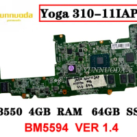 Original for Lenovo Yoga 310-11IAP Laptop motherboard N3550 4GB RAM 64GB SSD BM5594 VER 1.4 tested good free shipping