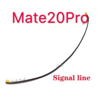 For Huawei Mate 20 20 Pro Mate 9 9 Pro Mate 10 10 Pro Mate 20x P9 Signal Antenna Flex Cable Parts