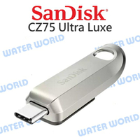 【中壢-水世界】Sandisk CZ75 Ultra Luxe 64G 128G 256G 隨身碟 Type-C