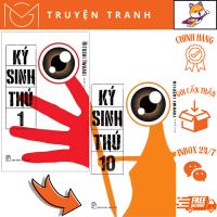 Truyện - Ký Sinh Thú Trọn Bộ Tập 1 đến 10 vs 10 đặc biệt