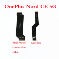 For OnePlus Nord CE 5G Lcd flex And Main Board Motherboard Connect Flex Cable
