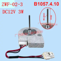 ZWF-02-3 B1057.4.10 DC12V 3W For Panasonic refrigerator fan motor parts