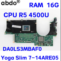 For Lenovo ideapad Yoga Slim 7-14ARE05 / Slim 7-14ARE05 Laptop Motherboard. DA0LS3MBAF0 w/CPU R5 4500U RAM 16G 100% test work