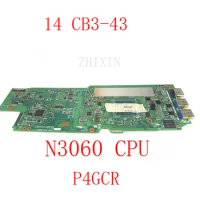 yourui for ACER Chromebook 14 CB3-431 Laptop motherboard CB3-431 with N3060 CPU P4GCR REV2.1 NBGC211005 full test