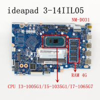 NM-D031 For Lenovo ideapad 3-14IIL05 Laptop Motherboard CPU I3-1005G1/I5-1035G/I7-1065G7 RAM 4G 100% Test Work