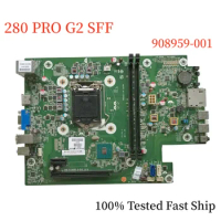 908959-001 For HP 280 PRO G2 SFF Desktop Motherboard 908959-601 901279-001 H110 LGA1151 DDR4 Mainboard 100% Tested Fast Ship