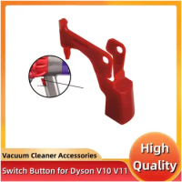 New Trigger Switch Button for Dyson V10 V11 Vacuum Cleaner Replacement Part Switch Parts High Quality Material