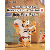FUNISM – Dòng “Alexander The Fat Tiger Roaring Love” số 2: Dòng “Epic Filial Fabil”; mô hình hộp mù 