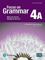 Focus on Grammar 5/e (4A) with Essential Online Resource 5/e Marjorie Fuchs 2016 Pearson