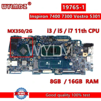 19765-1 i5 / i7-11th CPU Laptop Motherboard For Dell Inspiron 7400 7300 VOSTRO 5301 Mainboard 0WX9J7 0VVT2N 0VKKM7 Test OK