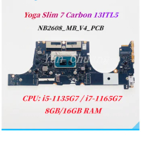 NB2608_MB_V4_PCB For Lenovo IdeaPad Yoga Slim 7 Carbon 13ITL5 Laptop Motherboard NB2608 5B20Z33201 With i7-1165G7 CPU 16G RAM