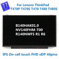 For Lenovo ThinkPad T470P T470S T470 T480 T480S 14.0" Laptop LCD Touch Screen B140HAK01.0 NV140FHM-T00 R140NWF5 R1 R6 40pins edp