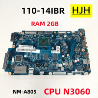 FOR Lenovo 110-14IBR laptop motherboard , NM-A805 CG420 N3060 CPU, 2G RAM, 100% test work