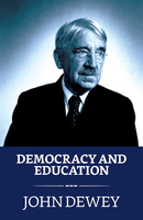 【電子書】Democracy and Education: An Introduction to the Philosophy of Education