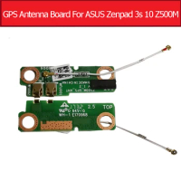 Genuine GPS Antenna Board Flex Cable For ASUS Zenpad 3s 10 Z500M GPS Signal Board Repair Replacement