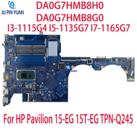 For HP Pavilion 15-EG 15T-EG TPN-Q245 Laptop Motherboard DA0G7HMB8H0 DA0G7HMB8G0 With I3-1115G4 I5-1135G7 I7-1165G7 CPU DDR4