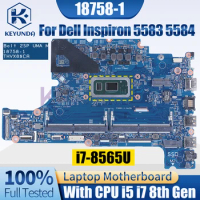 18758-1 For Dell Inspiron 5583 5584 Notebook Mainboard i5-8265U i7-8565U 03J9CV 0278VR Laptop Motherboard Full Tested