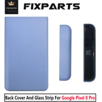 New Glass For Google Pixel 8 Pro Battery Cover Door Housing Case Replacement For Pixel 8 Pro Glass Strip GC3VE G1MNW Cover