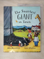 【書寶二手書T4／少年童書_EUS】The Smartest Giant In Town_Axel Scheffler Julia Donaldson