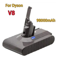 2023 New 98000mAh 21.6 V Battery High Capacity Rechargeable Dyson V8 Absolut/Fluffy/Tier/Li-Ion Vacuum Cleaners