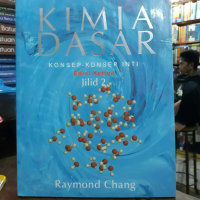 Kimia dasar jilid 2 edisi 3 karangan raymon chang.