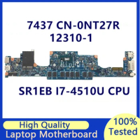 CN-0NT27R 0NT27R NT27R Mainboard For Dell INSPIRON 14 7437 Laptop Motherboard With SR1EB I7-4510U CPU 12310-1 100%Full Tested OK