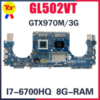 KEFU GL502VT Laptop Motherboard For ASUS ROG S5VT GL502VT I7-6700HQ 8G Memory GTX970M/3G Mainboard 100% Working Testd