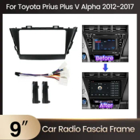 9'' Andriod Radio Car Frame Fascia Adapter For Toyota Prius Plus V Alpha 2012-2020 Multimedia Audio Dask Kit Fascia