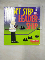 【書寶二手書T8／繪本_ET7】Don’t Step in the Leadership: A Dilbert Book_Adams, Scott
