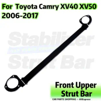 Front Stabilizer Strut Bar For 2006-2017 Toyota Camry XV40 XV50 Upper Engine STB Strut Tower Brace Anti-Sway Bars Kit Suspension