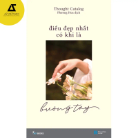 Sách - Điều Đẹp Nhất Có Khi Là Buông Tay - AZVietNam