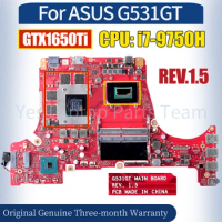 REV.1.5 For ASUS G531GT Mainboard i7-9750H GTX1650Ti 100％ Tested Notebook Motherboard