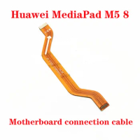 For Huawei MediaPad M5 8 MEB motherboard cable connection cable flex