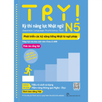 Sách-Try! Thi Năng  Lực Nhật Ngữ N5 - Phát triển các kỹ nằng Tiếng Nhật từ Ngữ pháp (phiên bản Tiếng