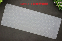 ACER SWIFT 3 鍵盤保護膜 Swift 5 Swift3-14 SF113 SF113-31 SF314 SF314-54 SF314 -52G SF514 SF514-52T ES1-132 S40-10 SF514-51