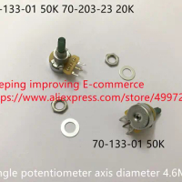 Original new 100% 70-104-23 100K 70-133-01 50K 70-203-23 20K single potentiometer axis diameter 4.6MM (SWITCH)