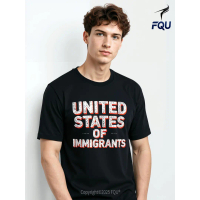 FQU United States of Immigrants Funny Citizen American T-shirt Vintage Bold gifts for Men Fun Crew N