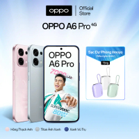[Có NFC] Điện Thoại OPPO A6 Pro 4G | Tặng Kèm Sạc Dự Phòng INNOYO | Màn Hình AMOLED 120Hz | Pin 7000