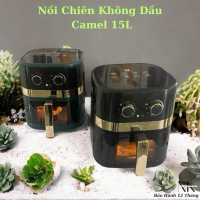 ￼Nồi chiên không dầu Camel 15L Công suất 1500W,Cao Cấp Chính Hãng, được BẢO HÀNH 12 THÁNG.