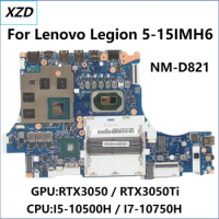 HY56F HY56H NM-D821 Mainboard For Lenovo Legion 5-15IMH6 Laptop Motherboard With i5 i7 10th CPU RTX3050ti GPU 100% TEST OK