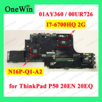 01AY360 00UR726 for ThinkPad P50 20EN 20EQ BP500 Independent Laptop Motherboard NM-A451 Lenovo N16P-Q1-A2 CPU I7-6700HQ 2G M100M